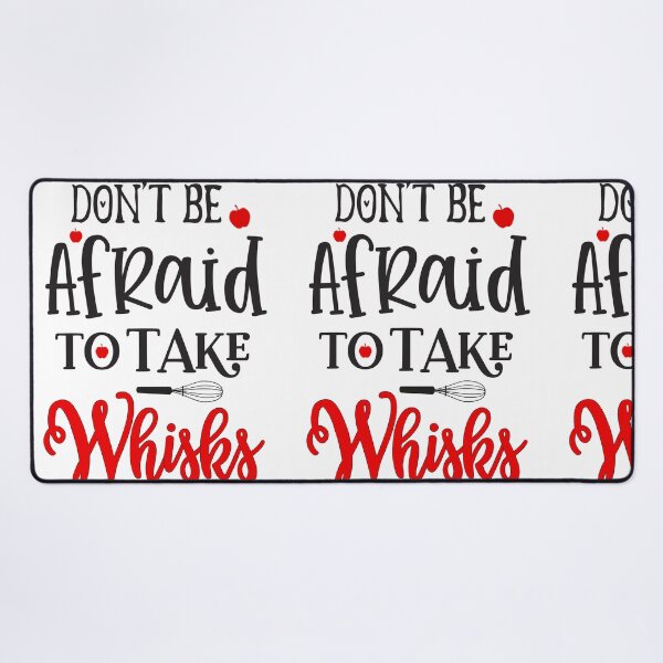 Item preview, Dont be afraid to take whisks - Kitchen Quotes designed and sold by Studio-Pixel.