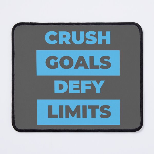 Item preview, Crush Goals and Defy Limits, Motivational Quote designed and sold by Hot Mess Press.