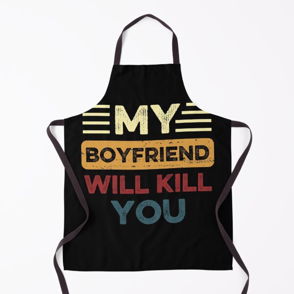 Item preview, My Boyfriend Will Kill You designed and sold by Thevulcano.