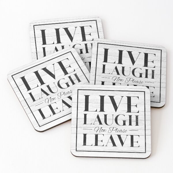 Item preview, Live Laugh Leave designed and sold by WordFreak.
