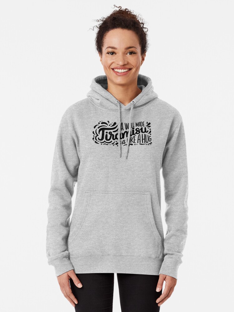 Alternate view of Tiramisu is like a hug - Hand calligraphy art Pullover Hoodie