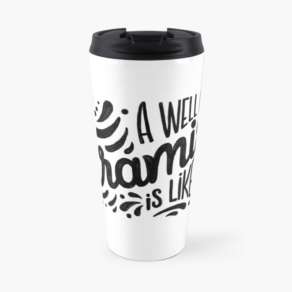 Tiramisu is like a hug - Hand calligraphy art Travel Mug