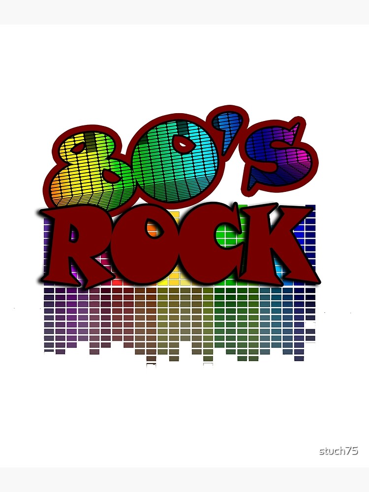 80-s-rock-poster-by-stuch75-redbubble