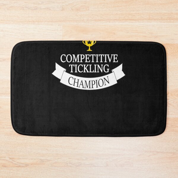 Item preview, Competitive Tickling Champion   designed and sold by MDevoBecker.