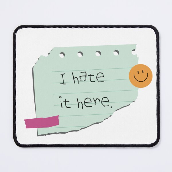Item preview, I hate it here designed and sold by Wickedgifts.