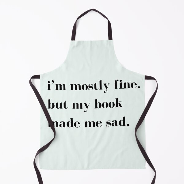 Item preview, Mostly Fine But Sad Sometimes designed and sold by Quillandthread.
