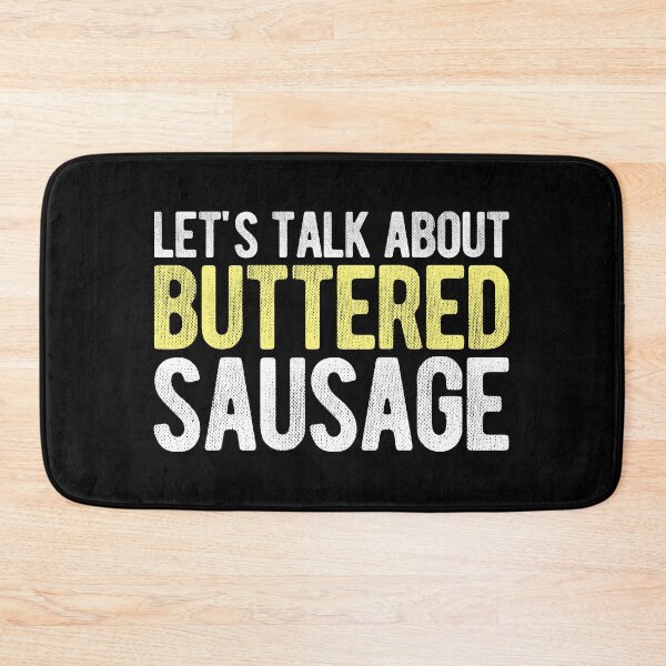 Item preview, Buttered Sausage designed and sold by Mclickster.