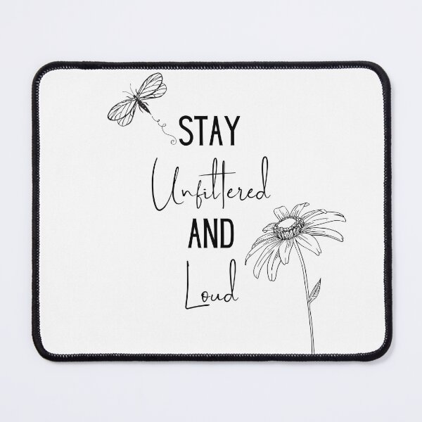 Item preview, Unfiltered and Loud designed and sold by bri-creative.
