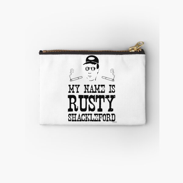 Item preview, My Name is Rusty....Rusty Shackleford designed and sold by oburdette.