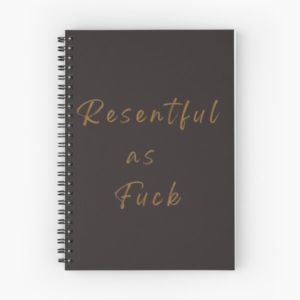 Item preview, Resentful as Fuck designed and sold by Devon Spier.