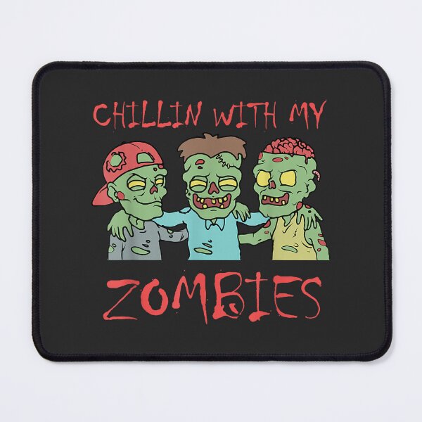 Item preview, Chillin With My Zombies Funny Halloween  designed and sold by PatriciaWCipria.