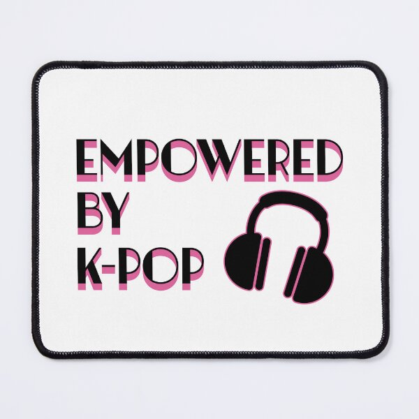 Item preview, Empowered by Kpop, Black and pink fandom quote designed and sold by JinJinYoon.