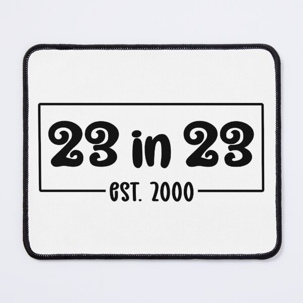 Item preview, 23 in 23 est 2000 | 23rd Birthday | Turning 23 in 2023 | Modern 23rd Birthday Gift designed and sold by Violet Treasures.
