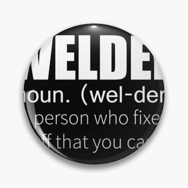 Item preview, 	 Welder Definition 	  	 designed and sold by ezfbnslptp13.