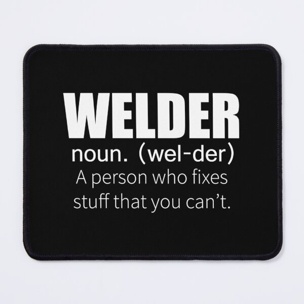 Item preview, Welder Definition designed and sold by ezfbnslptp13.