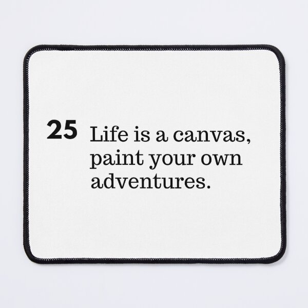 Item preview, Life is a canvas, paint your own adventures. designed and sold by IguaranDesign.