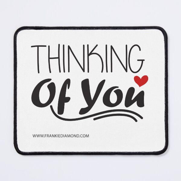 Item preview, Thinking of You Cool Typography Design designed and sold by FrankieDiamond.