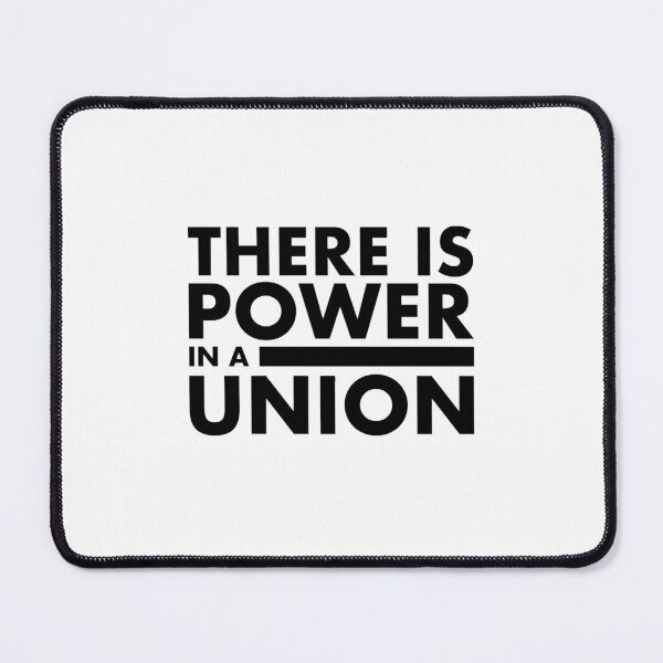 Item preview, There Is Power in a Union designed and sold by SallyyBarragan.