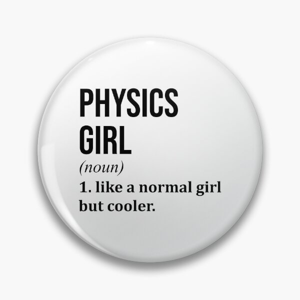 Item preview, Physics Girl Definition designed and sold by XCIV.