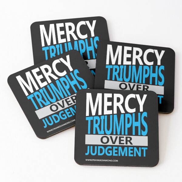 Item preview, Mercy Triumphs Over Judgement designed and sold by FrankieDiamond.