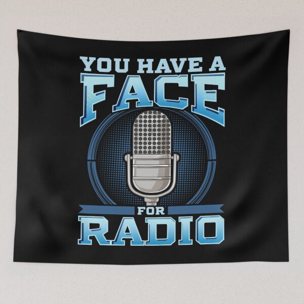 Item preview, 	 You Have A Face For Radio Broadcaster Pun  	 designed and sold by ezfbnslptp13.