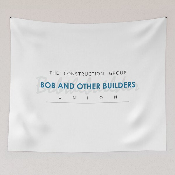Item preview, Bob And Other Builders: Construction Building Quote designed and sold by ShubhankarK.