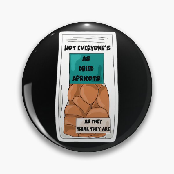 Item preview, James Acaster not everyone’s as dried apricots as they think they are  	 designed and sold by irejlnscbcp91.