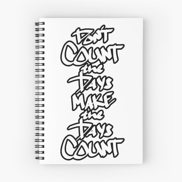 Item preview, Positive_Word_Don't Count the Days Make the Days Count_STK 0062 designed and sold by wirasana.