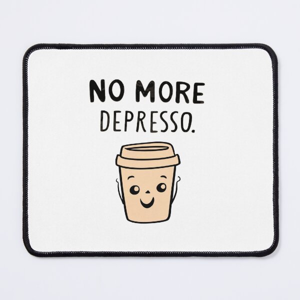 Item preview, No more depresso espresso lover brewed coffee caffiene aromatic  designed and sold by w1ckerman.