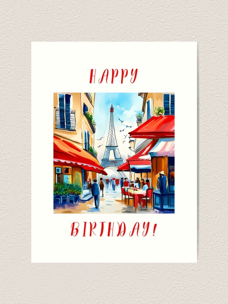 “Paris Happy Birthday card” Art Print for Sale by JackFreestone | Redbubble