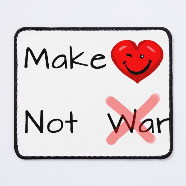 Item preview, Make Love Not War - Black Text designed and sold by PreeTee1.