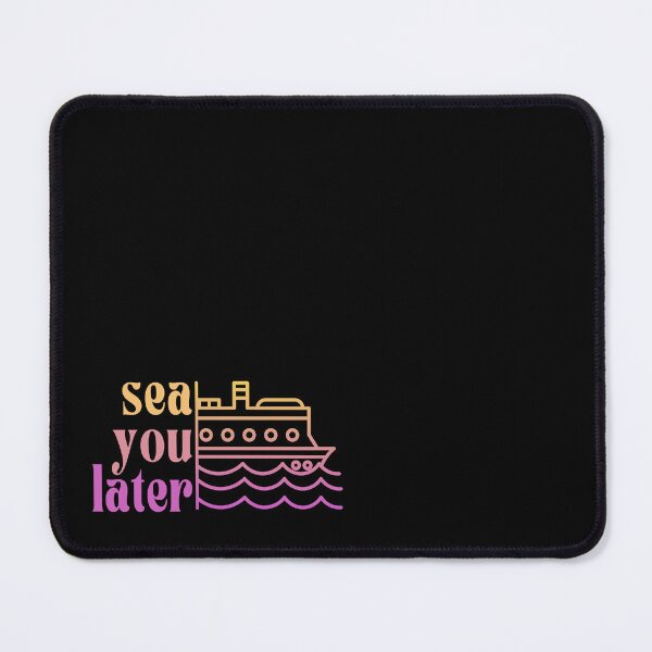 Item preview, Sea you later designed and sold by wiecekedyta.