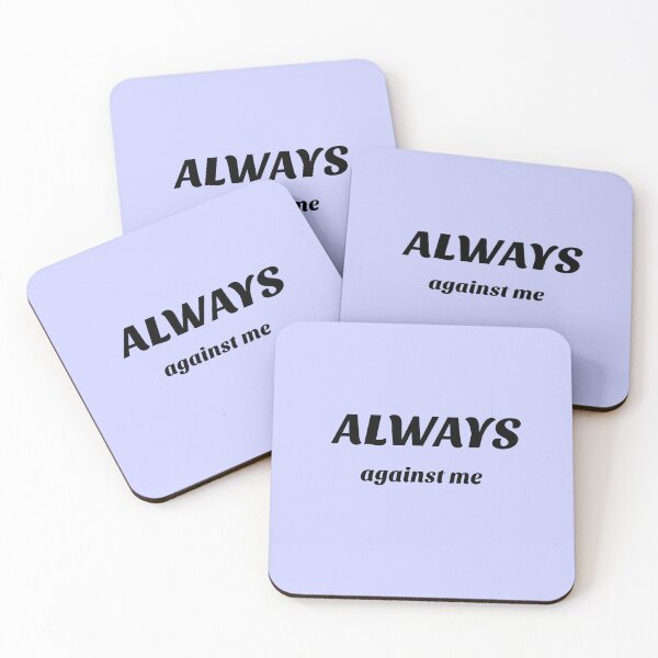 Item preview, always against me  designed and sold by infinity-khd.