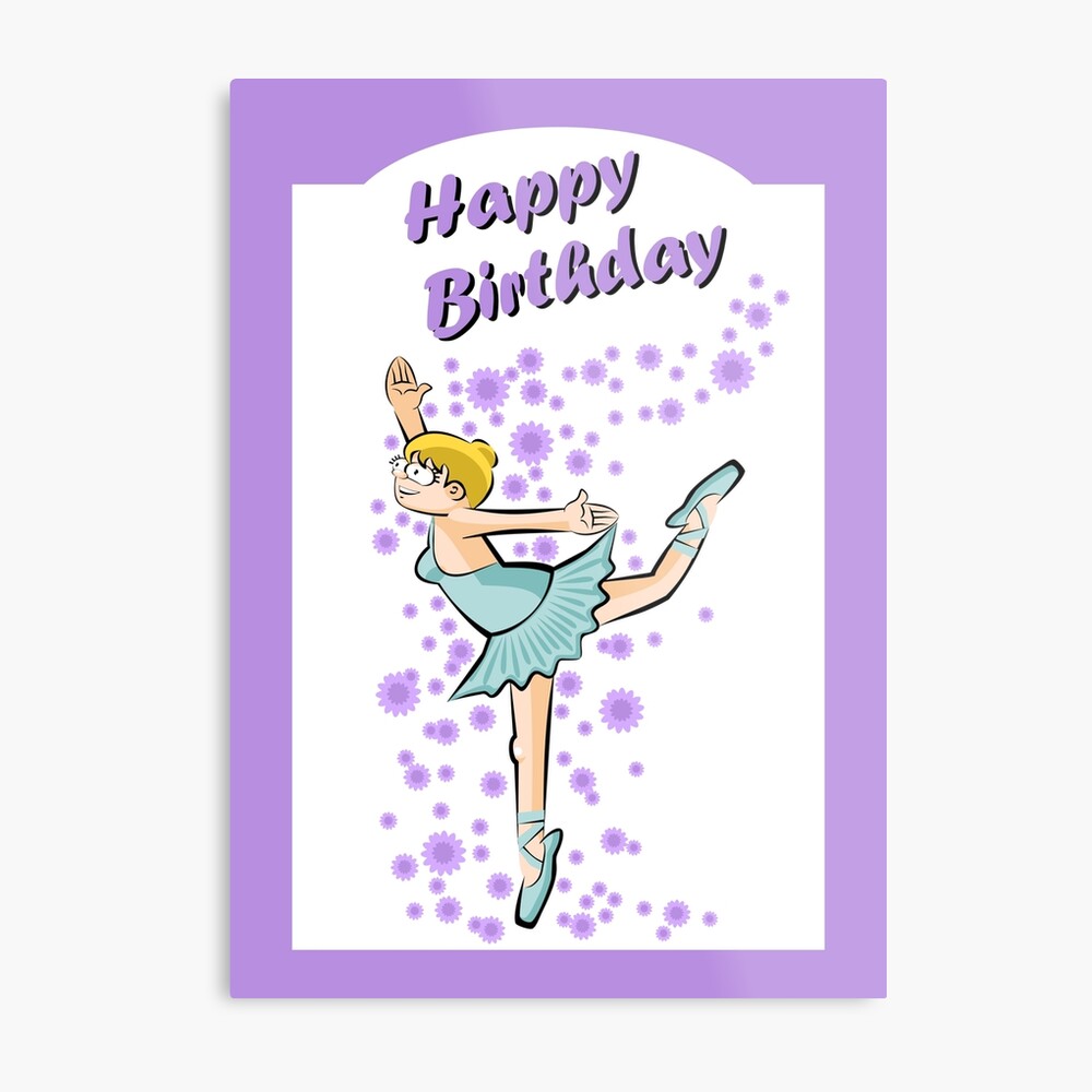 Impression Photo Joyeux Anniversaire Belle Ballerine Par Megasitiodesign Redbubble Impression Photo Joyeux Anniversaire Belle Ballerine Par Megasitiodesign Redbubble