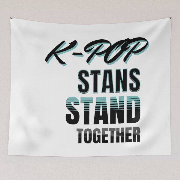 Item preview, K pop Stans Stand Together designed and sold by JinJinYoon.