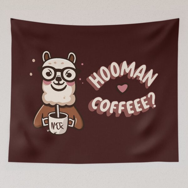Item preview, Lama inviting to drink Coffee with word "Hooman Coffeee?" designed and sold by CooffeeeOrTeaaa.