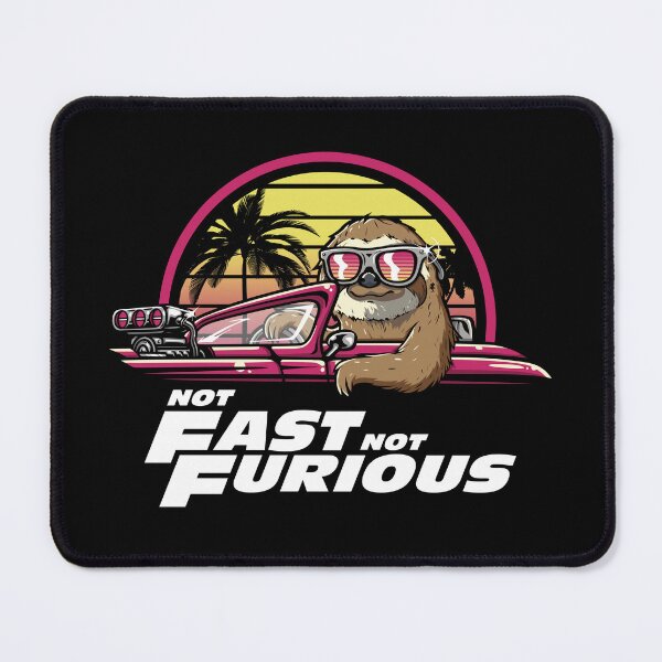 Item preview, Not Fast Not Furious designed and sold by Olipop.
