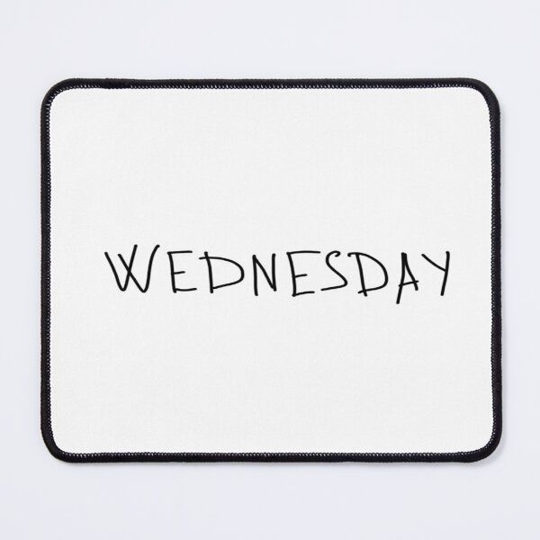 Item preview, Day of the week - Wednesday designed and sold by ArchieDid.
