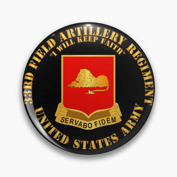 Item preview, Army - 33rd FAR - US Army designed and sold by Military Insignia Products.