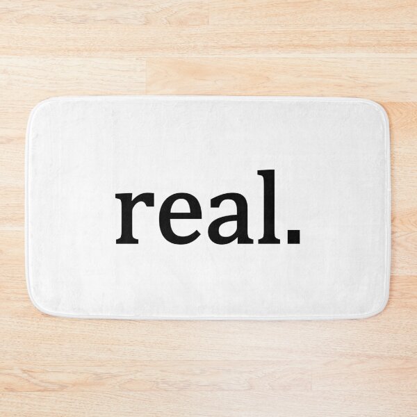 Item preview, lowercase "real." text designed and sold by DukkyDuck.