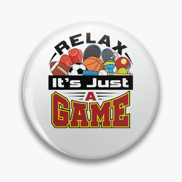 Item preview, Relax It's Just a Game Funny PE Teacher designed and sold by jaygo.