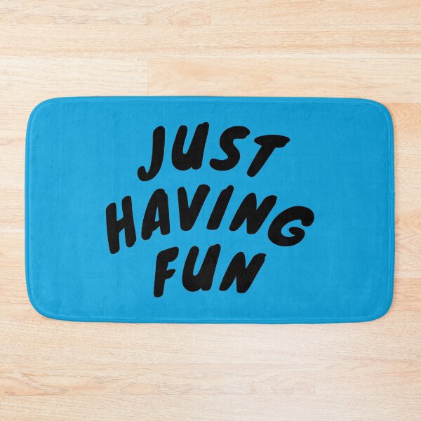 Item preview, Just Having Fun designed and sold by glowdesigns.