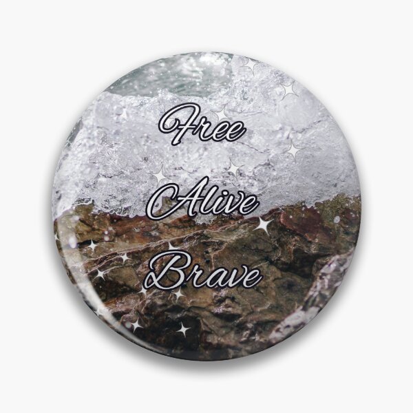 Item preview, Free Alive Brave designed and sold by AlonaM.