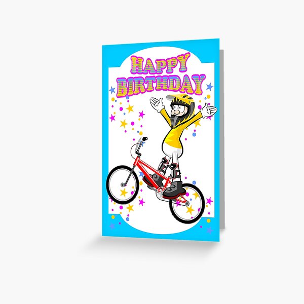 Happy Birthday Brave And Extreme Bmx Rider Greeting Card By Megasitiodesign Redbubble