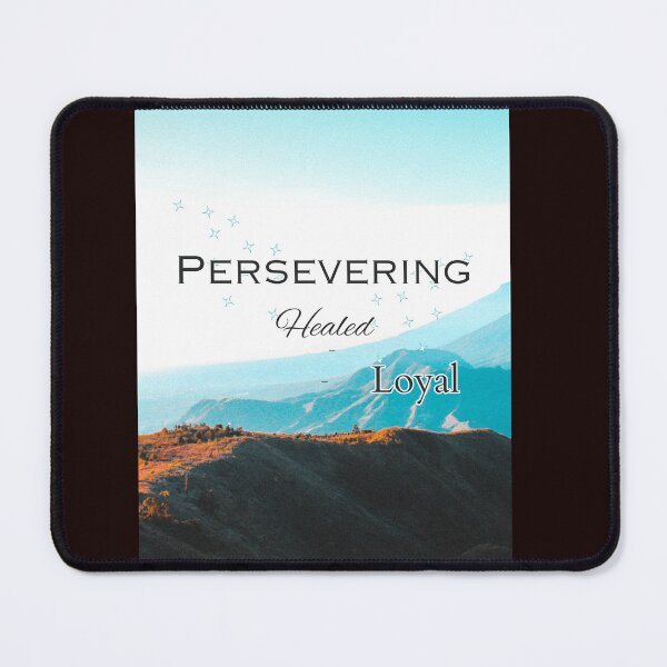 Item preview, Persevering Healed Loyal designed and sold by AlonaM.