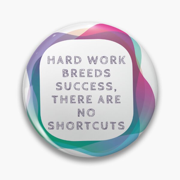 Item preview, Hard work breeds success, there are no shortcuts designed and sold by DC Shop.