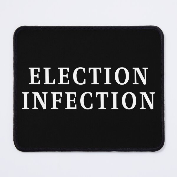Item preview, Election Infection - White Text designed and sold by TheKnightWriter.