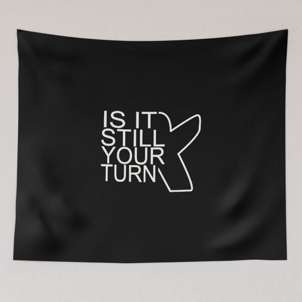 Item preview, BOARDGAMES: Is it still your turn designed and sold by strokli.