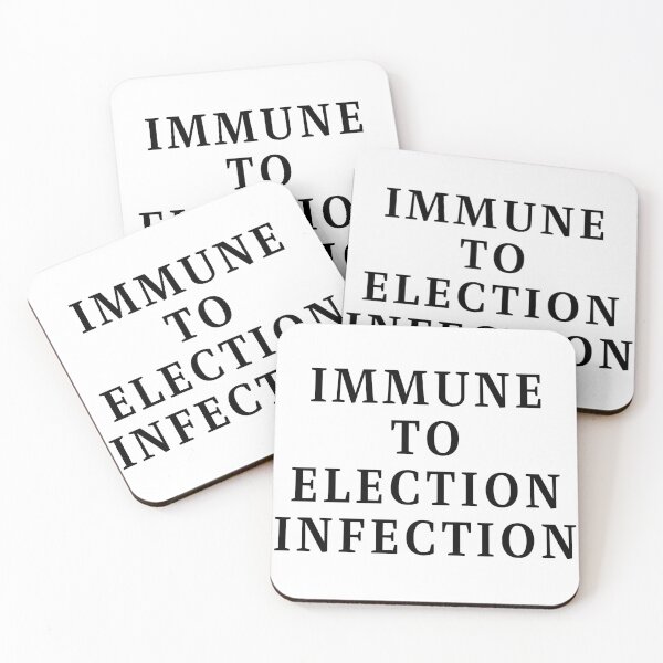 Item preview, Immune To Election Infection - Black Text designed and sold by TheKnightWriter.