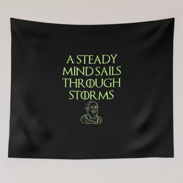 Item preview, Steady Mind philosophic quote designed and sold by OurPhilosophy.